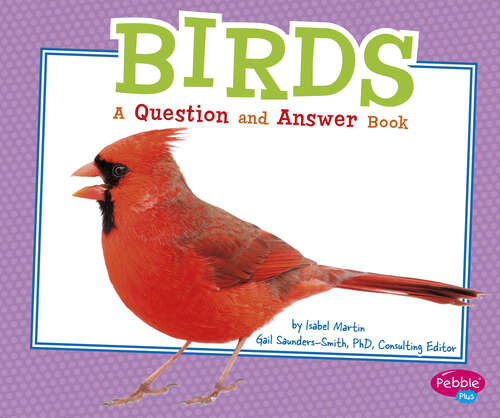 Book cover of Birds: A Question And Answer Book (Animal Kingdom Questions And Answers Ser.)
