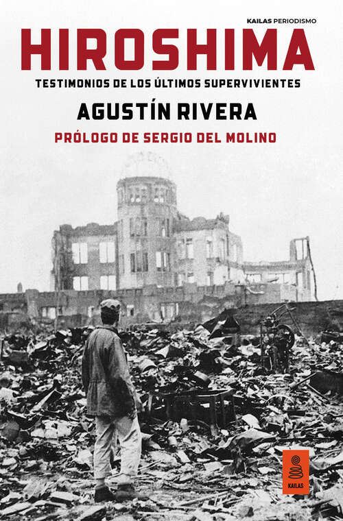 Book cover of Hiroshima: Testimonios de los últimos supervivientes