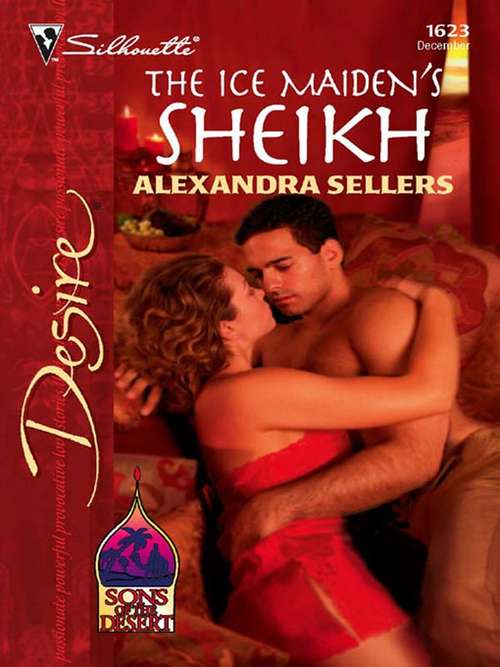 Book cover of The Ice Maiden's Sheikh (Sons of the Desert #9)