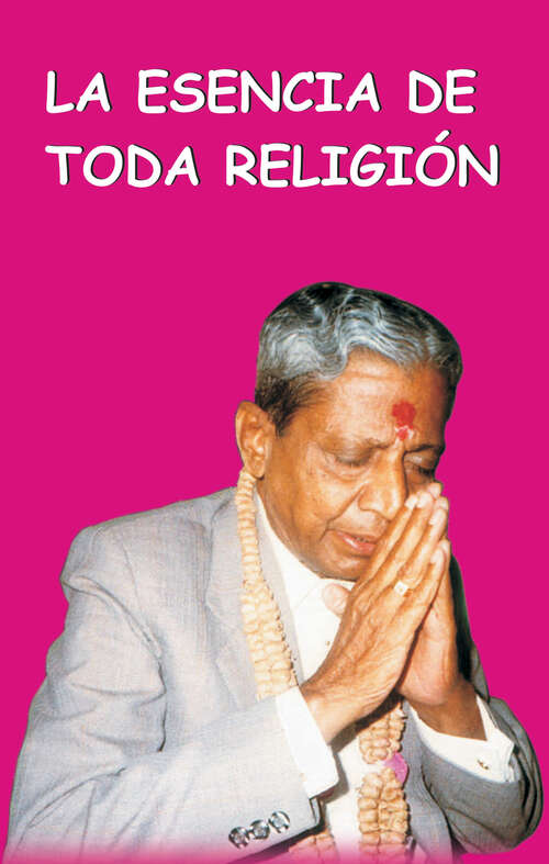 Book cover of La Esencia De Toda Religión