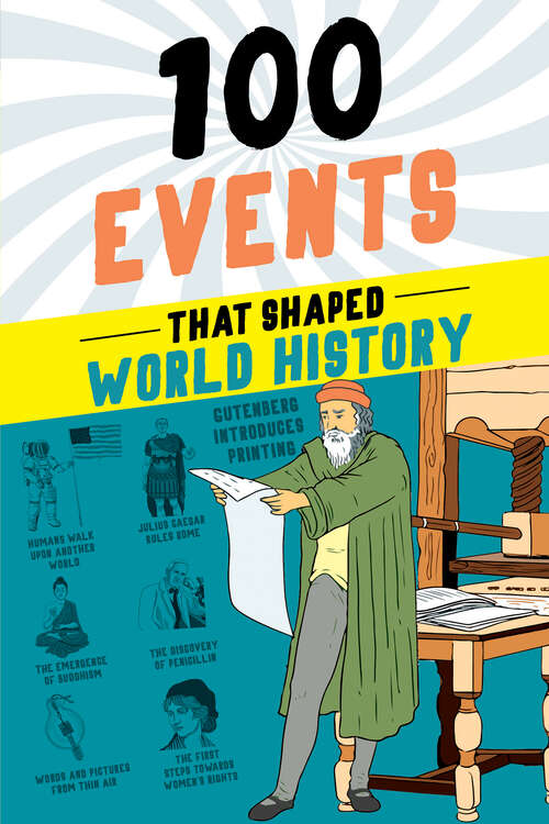 Book cover of 100 Events That Shaped World History (100 Series)