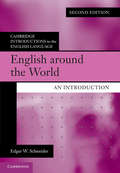 English around the World: An Introduction (Cambridge Introductions to the English Language)
