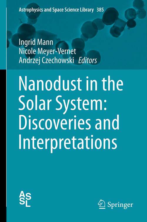 Book cover of Nanodust in the Solar System: Discoveries and Interpretations