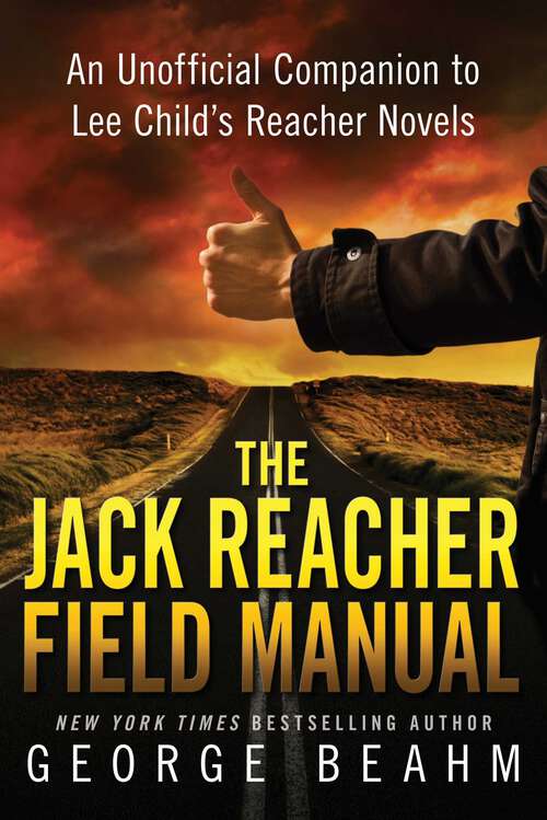Book cover of The Jack Reacher Field Manual: An Unofficial Companion to Lee Child's Reacher Novels