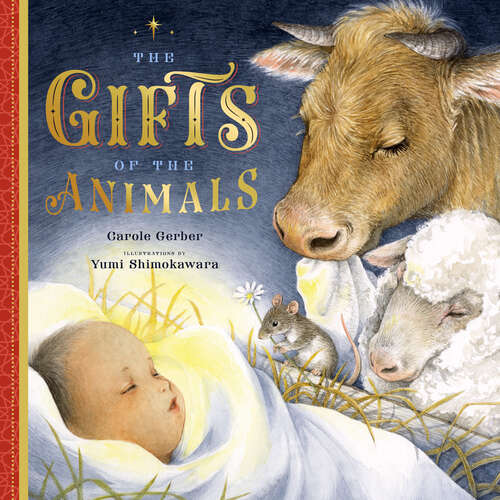 Book cover of The Gifts of the Animals: A Christmas Tale