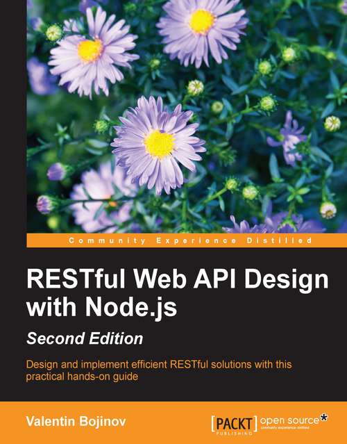 Book cover of RESTful Web API Design with Node.JS - Second Edition