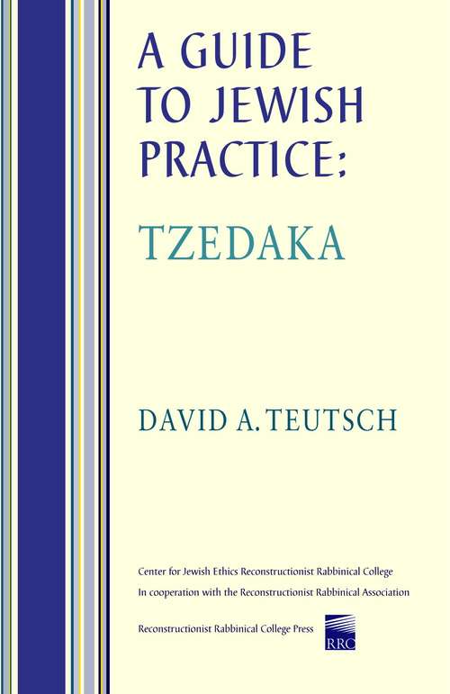 A Guide to Jewish Practice: Tzedaka