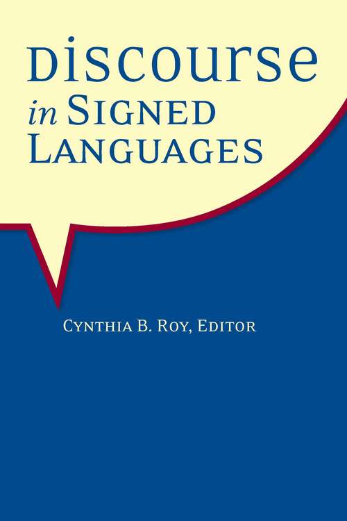 Book cover of Discourse in Signed Languages