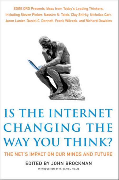 Book cover of Is the Internet Changing the Way You Think?