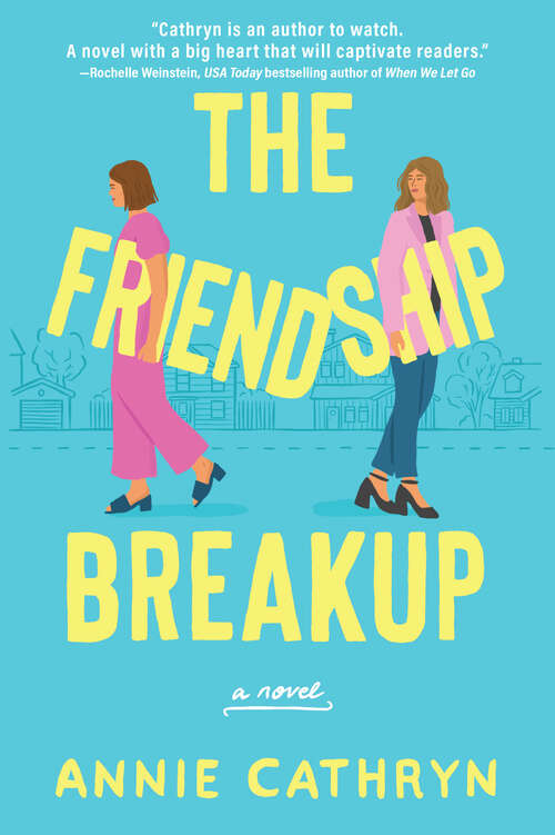Book cover of The Friendship Breakup: A Novel