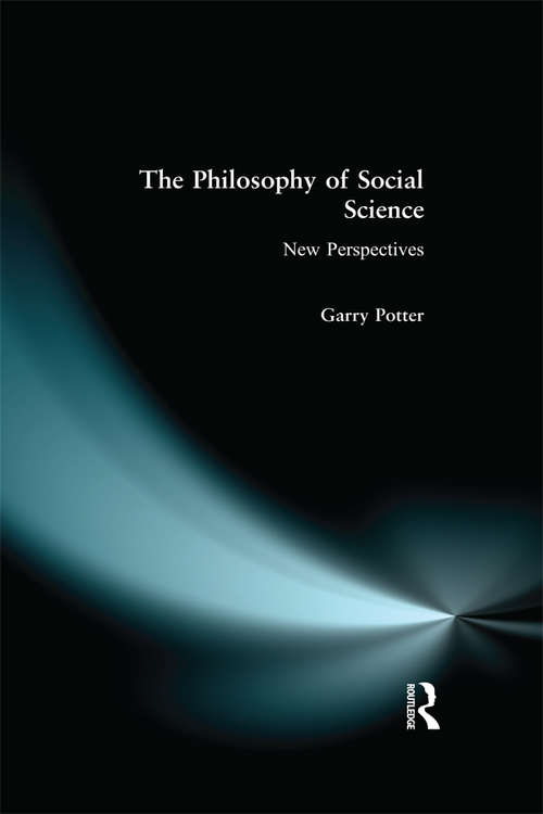The Philosophy of Social Science: New Perspectives