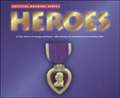 Heroes: 21 True Stories of Courage and Honor (Critical Reading Series)