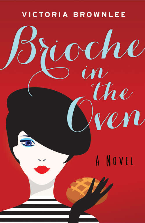Book cover of Brioche in the Oven