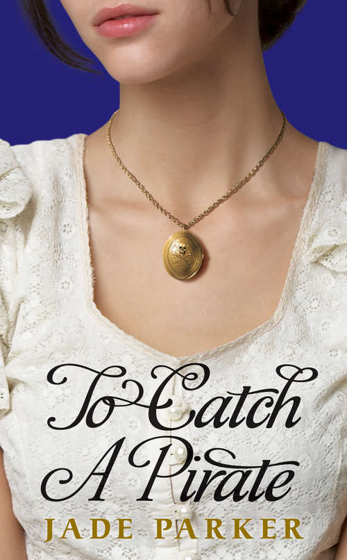 Book cover of To Catch A Pirate