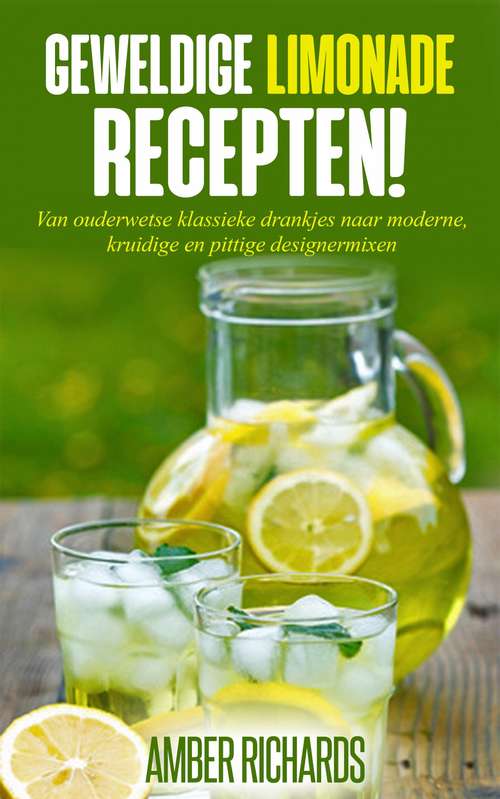 Book cover of Geweldige Limonade Recepten