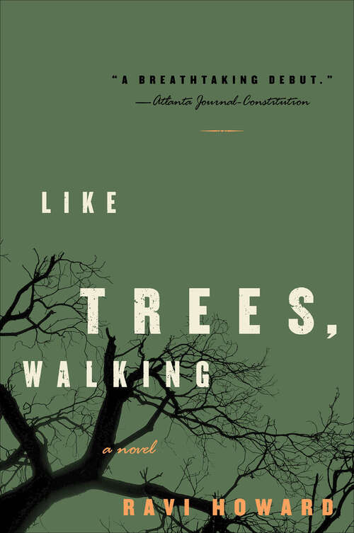 Book cover of Like Trees, Walking: A Novel