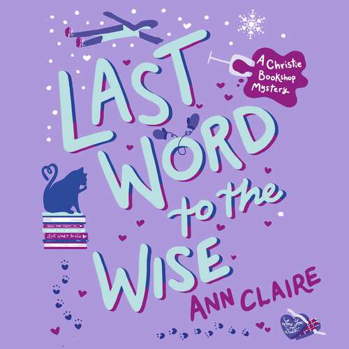 Book cover of Last Word to the Wise: A charming and addictive cosy murder mystery (The Christie Bookshop Mystery)