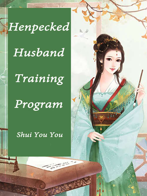 Book cover of Henpecked Husband Training Program: Volume 1 (Volume 1 #1)