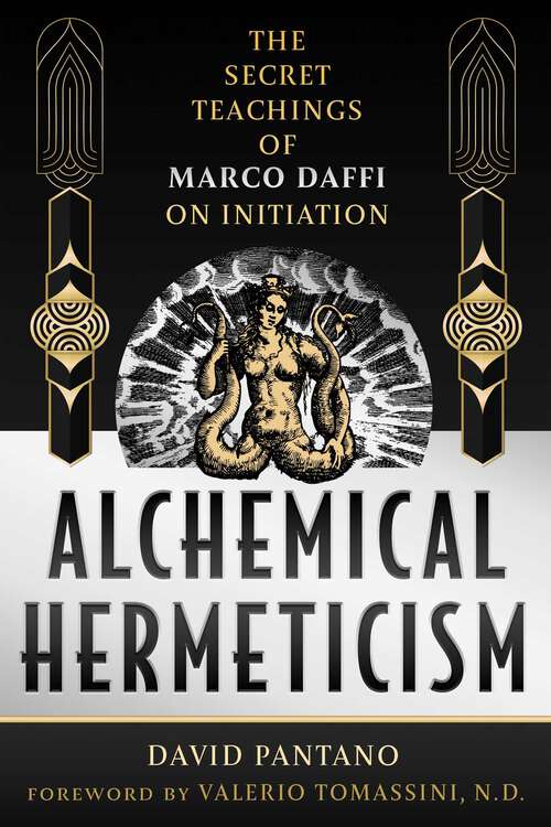 Book cover of Alchemical Hermeticism: The Secret Teachings of Marco Daffi on Initiation
