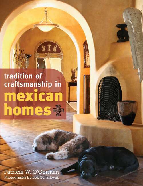 Book cover of Tradition of Craftsmanship in Mexican Homes