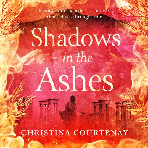 Book cover of Shadows in the Ashes: The breathtaking new dual-time novel from the author of ECHOES OF THE RUNES