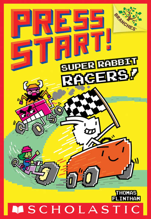 Book cover of Super Rabbit Racers!: A Branches Book (Press Start! #3)