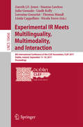 Experimental IR Meets Multilinguality, Multimodality, and Interaction: 8th International Conference of the CLEF Association, CLEF 2017, Dublin, Ireland, September 11–14, 2017, Proceedings (Lecture Notes in Computer Science #10456)