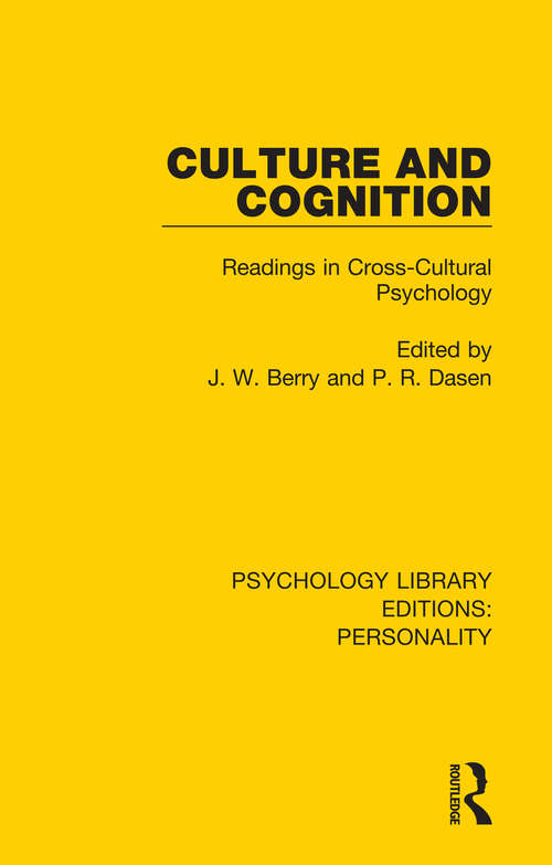 Culture and Cognition: Readings in Cross-Cultural Psychology (Psychology Library Editions: Personality)