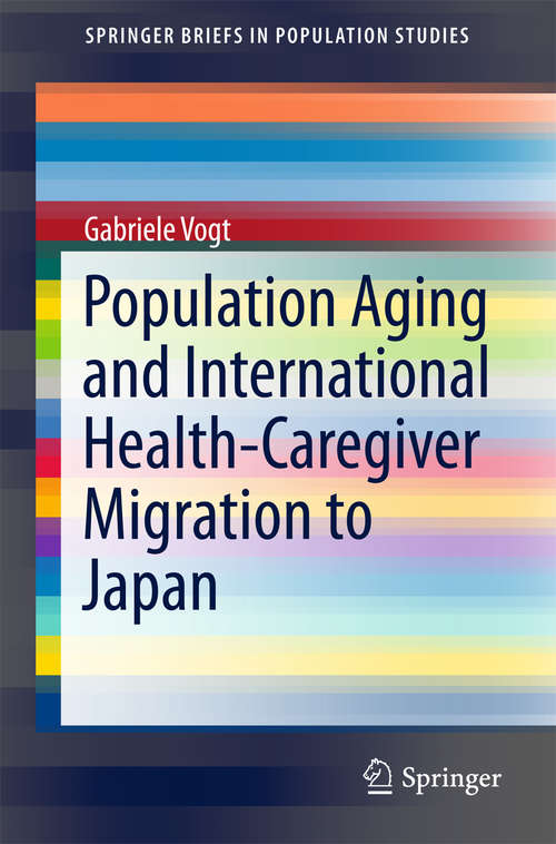 Book cover of Population Aging and International Health-Caregiver Migration to Japan