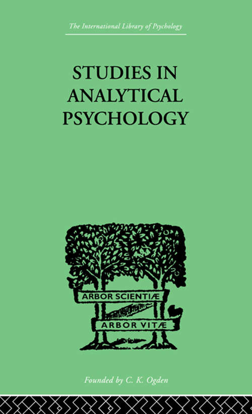Studies in Analytical Psychology (International Library Of Psychology)