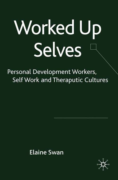 Book cover of Worked Up Selves