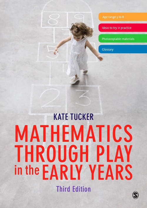 Book cover of Mathematics Through Play in the Early Years: Activities And Ideas