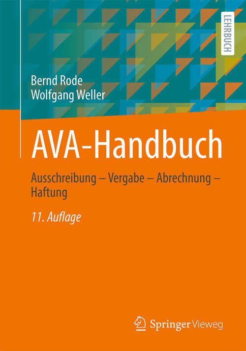 Book cover of AVA-Handbuch: Ausschreibung – Vergabe – Abrechnung – Haftung (11. Auflage 2025)