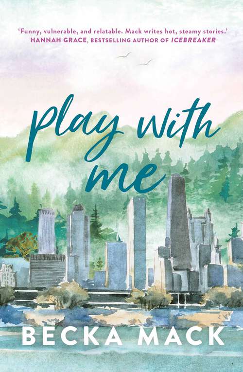 Book cover of Play with Me (Playing for Keeps #2)