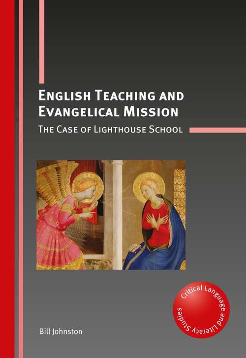 Book cover of English Teaching and Evangelical Mission: The Case of Lighthouse School