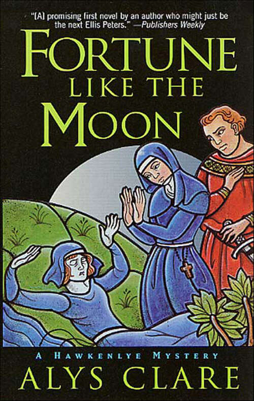 Book cover of Fortune Like the Moon (Hawkenlye Medieval Mystery)