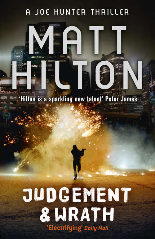 Book cover of Judgement and Wrath: The Second Joe Hunter Thriller (Joe Hunter)
