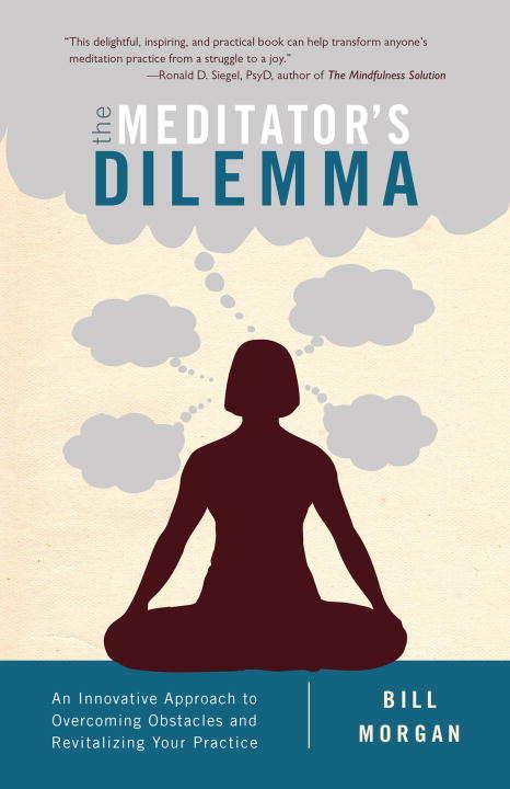 Book cover of The Meditator's Dilemma