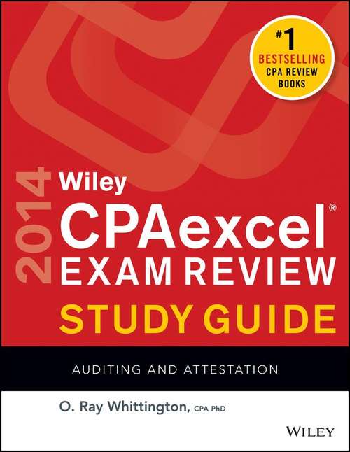Book cover of Wiley CPAexcel Exam Review 2014 Study Guide, Auditing and Attestation