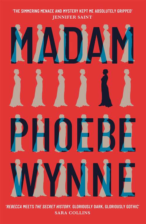 Book cover of Madam: The most chilling and darkly feminist book group novel you'll read in 2021