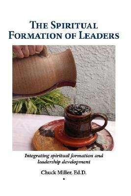 Book cover of The Spiritual Formation of Leaders