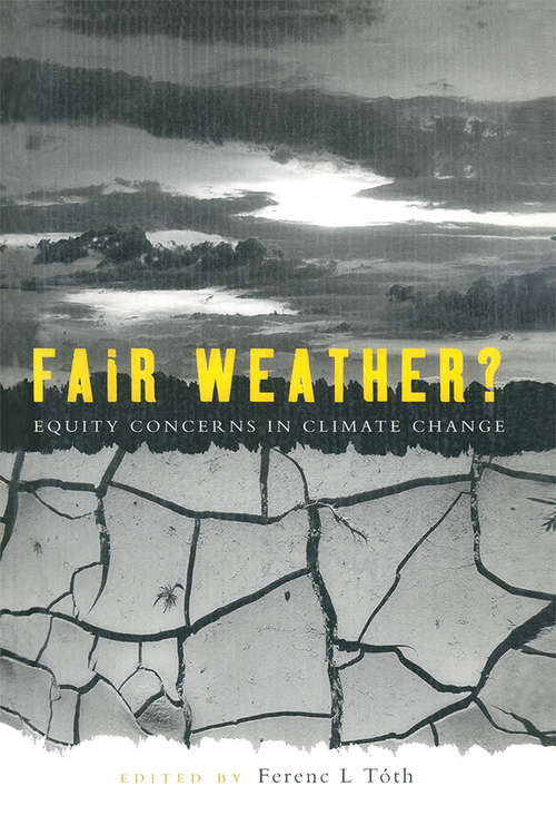 Book cover of Fair Weather: Equity concerns in climate change