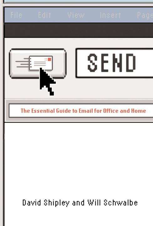 Book cover of Send: The Essential Guide to Email for Office and Home