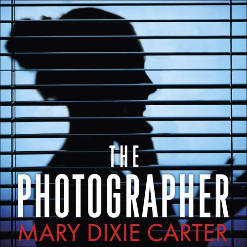 Book cover of The Photographer: an addictive and gripping new psychological thriller that you won't want to put down for 2021