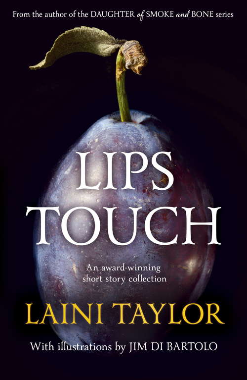 Book cover of Lips Touch: Three Times