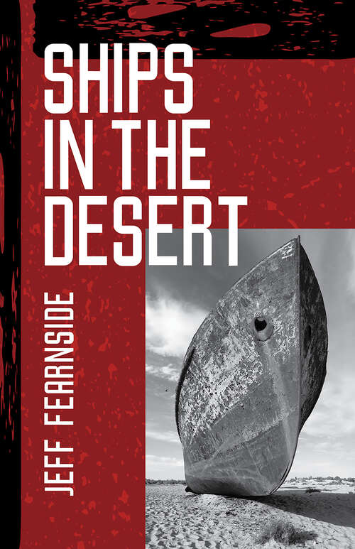 Book cover of Ships In The Desert (SFWP Literary Awards)