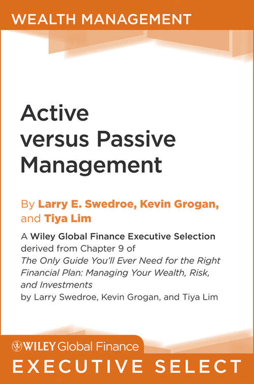 Active versus Passive Management (Wiley Global Finance Executive Select #145)