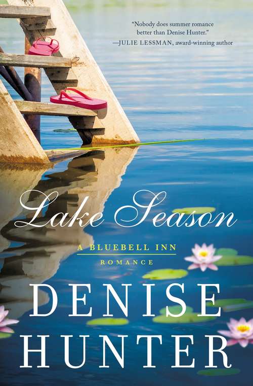 Book cover of Lake Season: A Bluebell Inn Romance (A Bluebell Inn Romance #1)