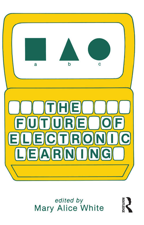 Book cover of The Future of Electronic Learning