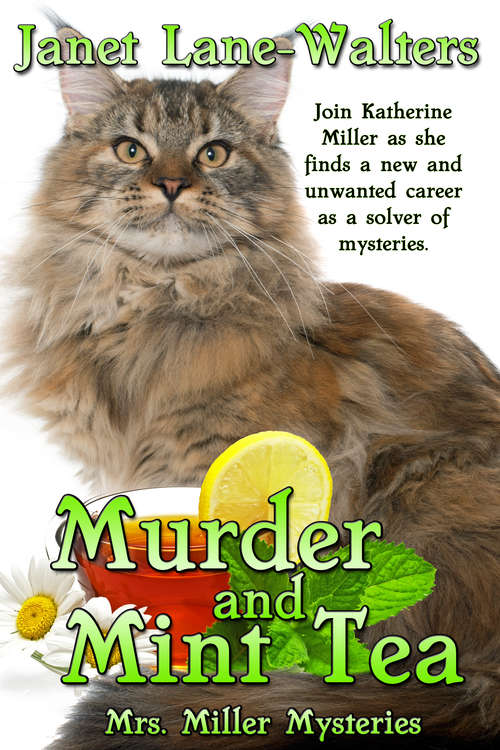 Book cover of Murder and Mint Tea (Mrs. Miller Mysteries #1)